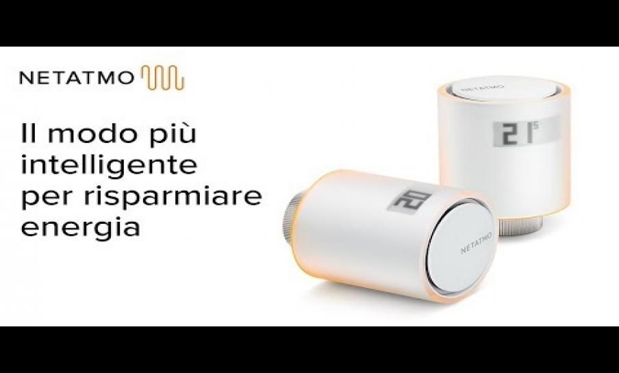 Preview image for the video "Il modo più intelligente per risparmiare energia - Valvole Termostatiche Intelligenti Netatmo".