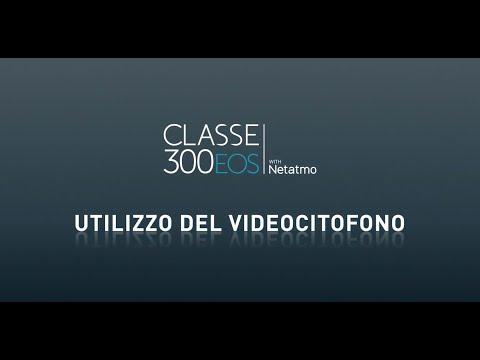 Preview image for the embedded video for gallery "BTicino Classe 300EOS with Netatmo : utilizzo del videocitofono.".